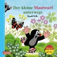 Zden¿k Miler, Hanna Sörensen - Maxi Pixi 504: Der kleine Maulwurf unterwegs, Häftad