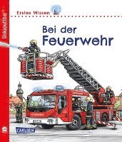 bokomslag Unkaputtbar: Erstes Wissen: Bei der Feuerwehr