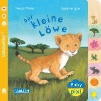 bokomslag Baby Pixi (unkaputtbar) 104: Der kleine Löwe