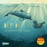 bokomslag Maxi Pixi 333: VE 5 Der Delfin (5 Exemplare)