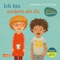 bokomslag Maxi Pixi 432: VE 5: Ich bin anders als du - Ich bin wie du (5 Exemplare)