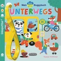 bokomslag Baby Pixi (unkaputtbar) 107: Mein Baby-Pixi-Buggybuch: Unterwegs