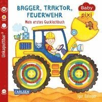 Baby Pixi (unkaputtbar) 115: Bagger, Traktor, Feuerwehr 1