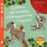 bokomslag Baby Pixi (unkaputtbar) 124: Summen und wackeln, schlummern und zappeln