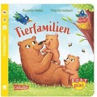 Baby Pixi (unkaputtbar) 128: Tierfamilien 1