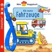 bokomslag Baby Pixi (unkaputtbar) 134: Mein Baby-Pixi-Buggybuch: Alle meine Fahrzeuge