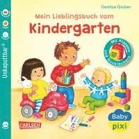Baby Pixi (unkaputtbar) 149: Mein Lieblingsbuch vom Kindergarten 1