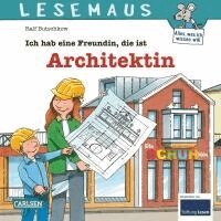 Ralf Butschkow - LESEMAUS 7: Ich hab eine Freundin, die ist Architektin, Häftad
