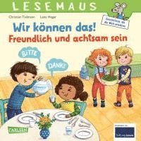 bokomslag LESEMAUS 128: Wir können das! Freundlich und achtsam sein