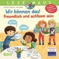 LESEMAUS 128: Wir können das! Freundlich und achtsam sein 1