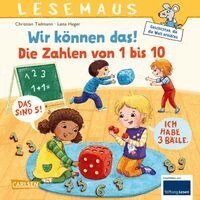 Christian Tielmann - LESEMAUS 126: Wir können das! Die Zahlen von 1 bis 10, Häftad