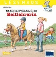 Ralf Butschkow - LESEMAUS 62: Ich hab eine Freundin, die ist Reitlehrerin, Häftad