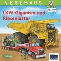 bokomslag LESEMAUS 159: LKW-Giganten und Riesenlaster