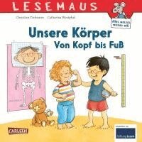 Christian Tielmann - LESEMAUS 167: Unsere Körper - Von Kopf bis Fuß, Häftad