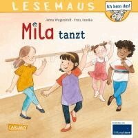 Anna Wagenhoff - LESEMAUS 215: Mila tanzt, Häftad