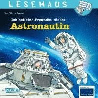 bokomslag LESEMAUS 162: Ich hab eine Freundin, die ist Astronautin