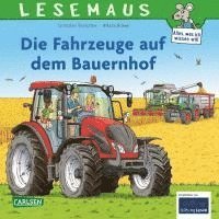 bokomslag LESEMAUS 187: Die Fahrzeuge auf dem Bauernhof