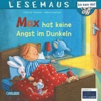 bokomslag LESEMAUS 5: Max hat keine Angst im Dunkeln