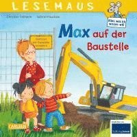 bokomslag LESEMAUS 12: Max auf der Baustelle