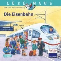 bokomslag LESEMAUS 100: Die Eisenbahn