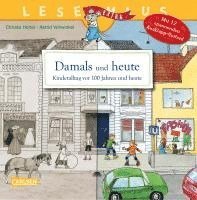 Damals und heute - Kinderalltag vor 100 Jahren und heute 1