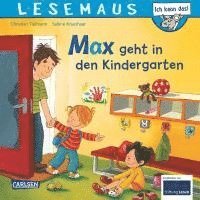 bokomslag Max geht in den Kindergarten