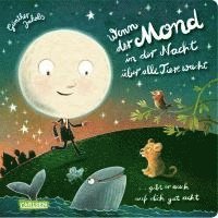 Günther Jakobs - Wenn der Mond in der Nacht über alle Tiere wacht ... gibt er auch auf dich gut acht, Kartonnage
