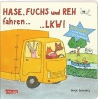 bokomslag Hase, Fuchs und Reh fahren ... LKW!