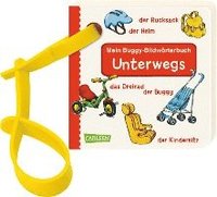 bokomslag Buggy-Bücher: Mein Buggy-Bildwörterbuch: Unterwegs