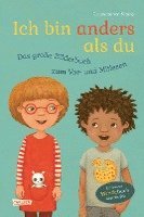 bokomslag Ich bin anders als du - Ich bin wie du: Das große Bilderbuch zum Vor- und Mitlesen