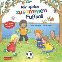 bokomslag Wir spielen zusammen Fußball