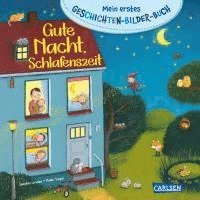 bokomslag Mein erstes Geschichten-Bilder-Buch: Gute Nacht, Schlafenszeit