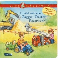 bokomslag Lesemäuschen: Erzähl mir von Bagger, Traktor, Feuerwehr