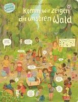 bokomslag Komm, wir zeigen dir unseren Wald (Constanze von Kitzings Wimmelgeschichten 2)