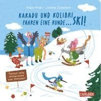 bokomslag Kakadu und Kolibri fahren eine Runde ... Ski!