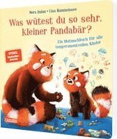 Nora Imlau - Was wütest du so sehr, kleiner Pandabär?, Kartonnage
