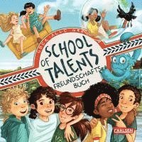 bokomslag School of Talents: Freundschaftsbuch