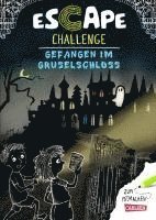 bokomslag Escape Challenge: Gefangen im Gruselschloss