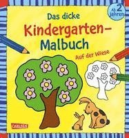 bokomslag Ausmalbilder für Kita-Kinder: Das dicke Kindergarten-Malbuch: Auf der Wiese