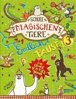 bokomslag Die Schule der magischen Tiere: Endlich Pause! Das große Rätselbuch Band 3