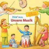 bokomslag Hör mal (Soundbuch): Unsere Musik