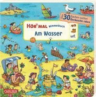 bokomslag Hör mal (Soundbuch): Wimmelbuch: Am Wasser