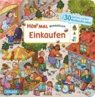 Hör mal (Soundbuch): Wimmelbuch: Einkaufen 1