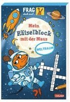 Frag doch mal ... die Maus: Mein Rätselblock mit der Maus - Weltraum 1