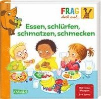 bokomslag Frag doch mal ... die Maus: Essen, schlürfen, schmatzen, schmecken