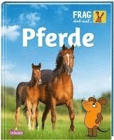 Frag doch mal ... die Maus: Pferde 1