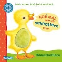 bokomslag Hör mal, wie ich schnattern kann (Mein erstes Streichel-Soundbuch 1)