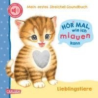 bokomslag Hör mal, wie ich miauen kann (Mein erstes Streichel-Soundbuch 2)