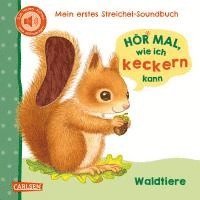 bokomslag Hör mal, wie ich keckern kann (Mein erstes Streichel-Soundbuch 3)