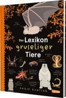Philip Bunting - Das Lexikon gruseliger Tiere, Inbunden